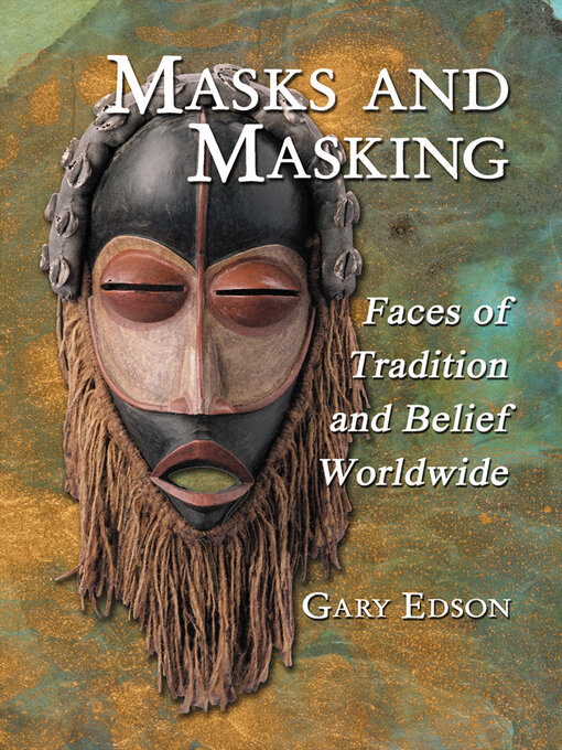 Title details for Masks and Masking by Gary Edson - Available